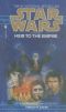 [Star Wars: The Thrawn Trilogy 01] • Heir to the Empire · Star Wars (The Thrawn Trilogy) · Star Wars, Volume I (Star Wars · the Thrawn Trilogy)